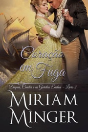 Coração Em Fuga - Miriam Minger