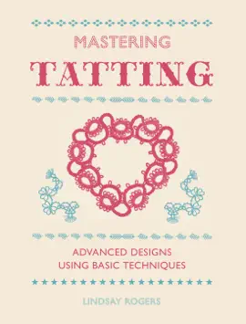 Mastering Tatting
