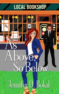 As Above, So Below by Jennifer D. Bokal