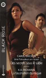 Des secrets sous le sable - La fascination du risque - Carol Ericson & Kd Richards