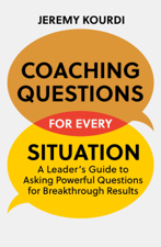 Coaching Questions for Every Situation - Jeremy Kourdi Cover Art