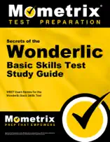 Secrets of the Wonderlic Basic Skills Test Study Guide: