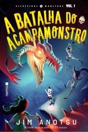 A batalha do Acampamonstro - Jim Anotsu