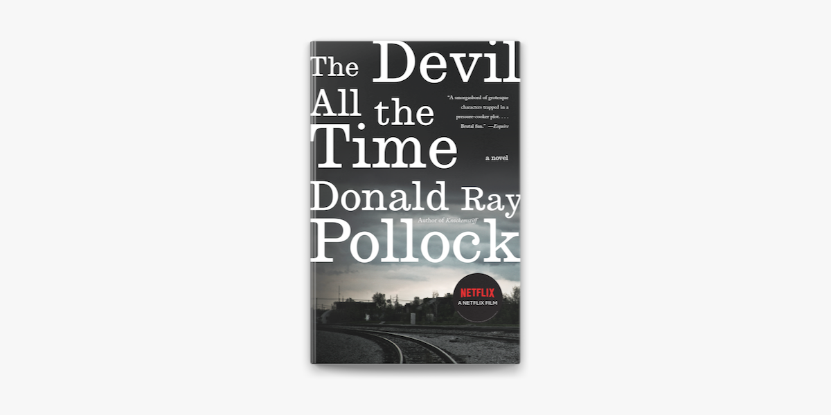 The Devil All the Time': The Book Behind the Netflix Film