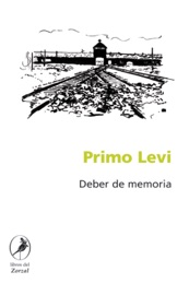 Deber de memoria - Primo Levi