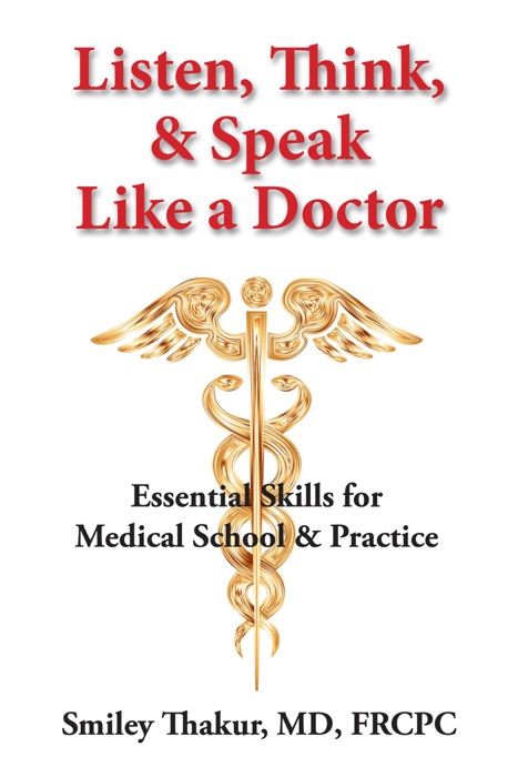 Listen, Think & Speak Like a Doctor
