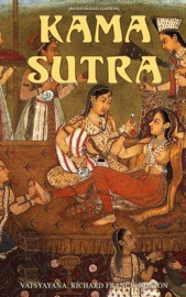 Kama Sutra (Illustrated Edition) - Vātsyāyana & Richard Francis Burton