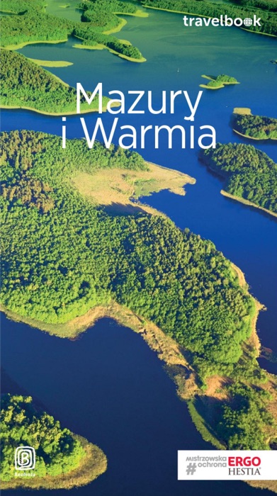 Mazury i Warmia. Travelbook. Wydanie 3