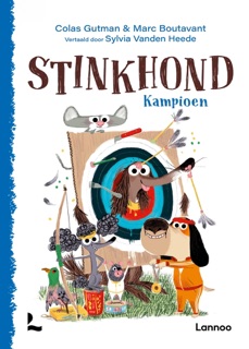 Stinkhond Kampioen! by Colas Gutman
