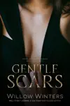 Gentle Scars by Willow Winters Book Summary, Reviews and Downlod