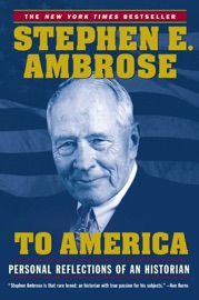 To America - Stephen E. Ambrose