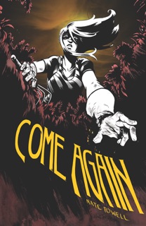 Come Again by Nate Powell