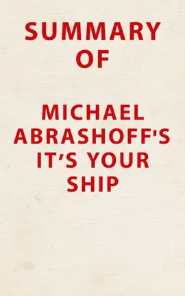 Summary of Michael Abrashoff's Its Your Ship