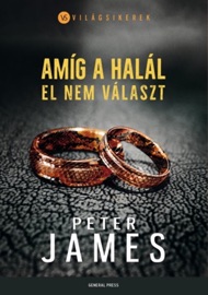 Amíg a halál el nem választ - Peter James