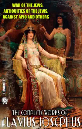 Read: The Complete Works of Book Flavius Josephus. Illustrated