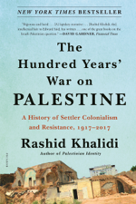 The Hundred Years' War on Palestine - Rashid Khalidi Cover Art