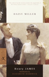 Daisy Miller - Henry James & Elizabeth Hardwick