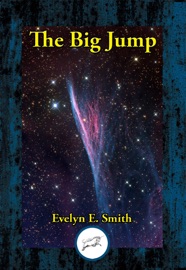The Big Jump - Evelyn E. Smith