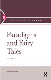 Paradigms and Fairy Tales - Julienne Ford