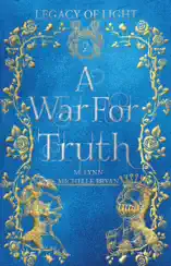 A War for Truth: An Epic Fantasy Romance