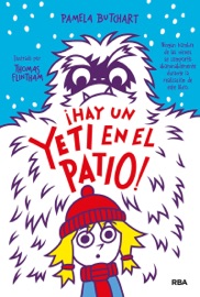 La pandilla Misterio 3 - ¡Hay un yeti en el patio! - Pamela Butchart