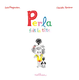 Read: Perla fait la tête - Album - Dès 3 ans Book