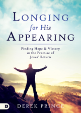 Longing for His Appearing - Derek Prince Cover Art