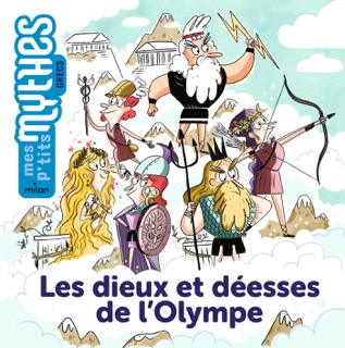 Les dieux et déesses de l'Olympe by Rose Marin & Jess Pauwels