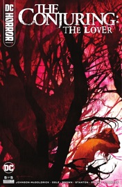 DC Horror Presents: The Conjuring: The Lover (2021) #5 - David Leslie Johnson-McGoldrick, Dominike