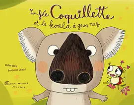 Read: La Fée Book Coquillette et le koala à gros nez