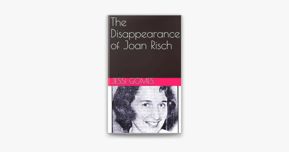 ‎The Disappearance of Joan Risch on Apple Books