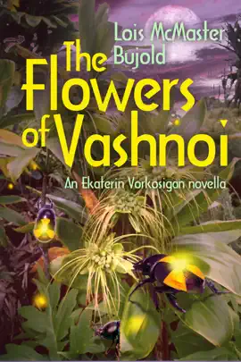 Read: The Flowers of Vashnoi Book (Vorkosigan Saga)