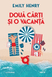 Două cărți și o vacanță - Emily Henry