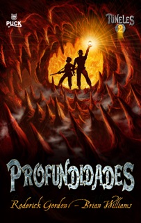 Túneles 2: Profundidades by Brian Williams