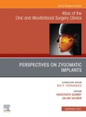 Perspectives on Zygomatic Implants, An Issue of Atlas of the Oral & Maxillofacial Surgery Clinics, E-Book - Anastasiya Quimby MD, DDS & Salam Salman MD, DDS
