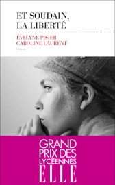 Et soudain, la liberté - Evelyne Pisier & Caroline Laurent