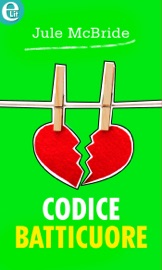 Codice batticuore (eLit) - Jule McBride