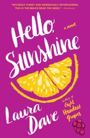 Hello, Sunshine - Laura Dave by  Laura Dave PDF Download