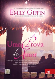 Uma prova de amor - Emily Giffin