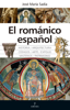 El románico español - José María Sadia