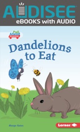 Dandelions to Eat - Margo Gates & Lisa Hunt