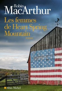 Les Femmes de Heart Spring Mountain by France Camus-pichon & Robin MacArthur