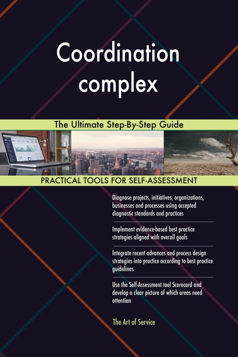 Coordination complex The Ultimate Step-By-Step Guide