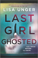 Last Girl Ghosted - Lisa Unger Cover Art