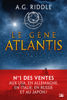 Le Gène Atlantis - A.G. Riddle