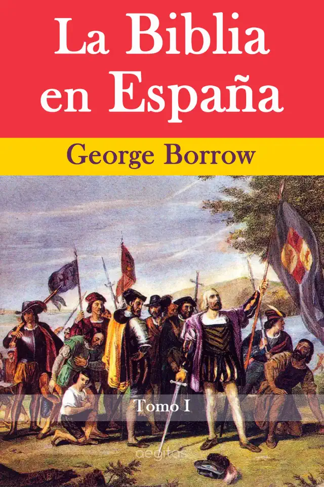 La Biblia en España, Tomo I (de 3)
