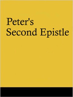Peter's Second Epistle by StudyJesus.com