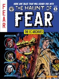 The EC Archives: The Haunt of Fear Volume 5 - Bill Gaines, Al Felstein, Otto Binder, Carl Wessler & Jack Davis