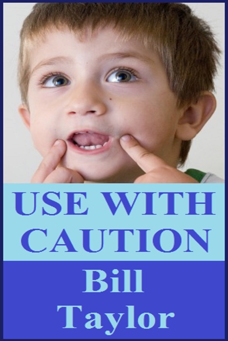 Use With Caution