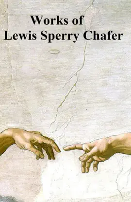 Read: Works Book of Lewis Sperry Chafer
